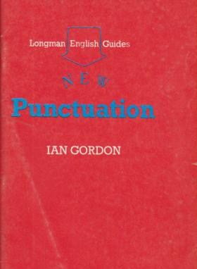 NEW PUNCTUATION (LONGMAN ENGLISH GUIDES)*