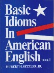 کتاب BASIC IDIOMS IN AMERICAN ENGLISH 1