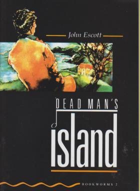 DEAD MAN'S ISLAND 2(جزیره مردمرده/اشتیاق)