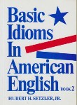 کتاب BASIC IDIOMS IN AMERICAN ENGLISH 2 (رهنما)