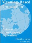 کتاب MEANING BASED TRANSLATION  EDI 2  MILDRED(اصول و مبانی نظری ترجمه)رهنما