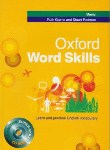 کتاب OXFORD WORD SKILLS  BASIC+CD (وزیری/سپاهان)