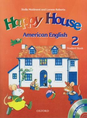 HAPPY HOUSE AMERICAN ENGLISH 2+CD SB+WB(رهنما)