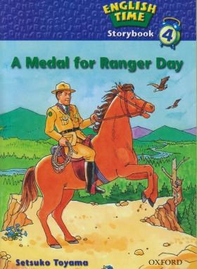 READER ENGLISH TIME 4 A MEDAL FOR RANGER DAY(آکسفورد)