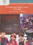 کتاب متون تخصصی پیش دبستانی ودبستانیPRESCHOOL&PRIMARY SCHOOL(پیام نور/داداش زاده/2022)