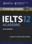 کتاب CAMBRIDGE IELTS 12+CD ACADEMIC (رهنما)