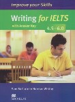 کتاب IMPROVING YOUR SKILLS WRITING FOR IELTS 4.5-6.0 (رحلی/رهنما)