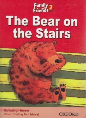 READERS FAMILY AND FRIENDS 2THE BEAR ON THE STAIRS (آکسفورد)