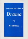 کتاب THE GROWTH &NATURE OF DRAMA CLARKE (رهنما)