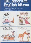 کتاب 101AMERICAN ENGLISH IDIOMS+CD (رهنما)