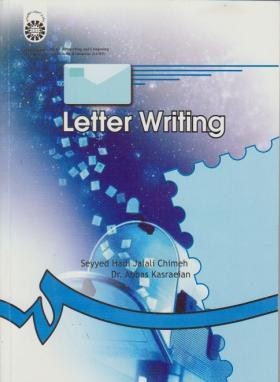 LETTER WRITING (نامه نگاری/جلالی/کسرائیان/سمت/321)