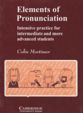 ELEMENTS OF PRONUNCIATION*