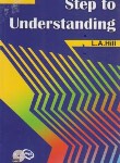 کتاب STEP TO UNDERSTANDING+CD (سپاهان)