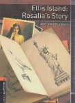 کتاب ELLIS ISLAND:ROSALIA'S STORY+CD  2  GOULD (آکسفورد)