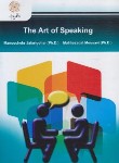 کتاب فن بیان THE ART OF SPEAKING (پیام نور/موسوی/2717)