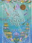 کتاب THE GIRL WHO FELL BENEATH THE SEA دختری که به اعماق دریا افتاد (زبان اصلی/مات)