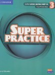 کتاب SUPER MINDS SUPER PRACTICE 3  EDI 2 (رحلی/رهنما)